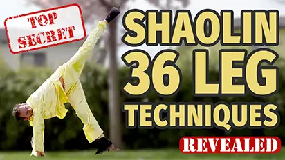 Secret Shaolin 36 Leg Techniques Revealed